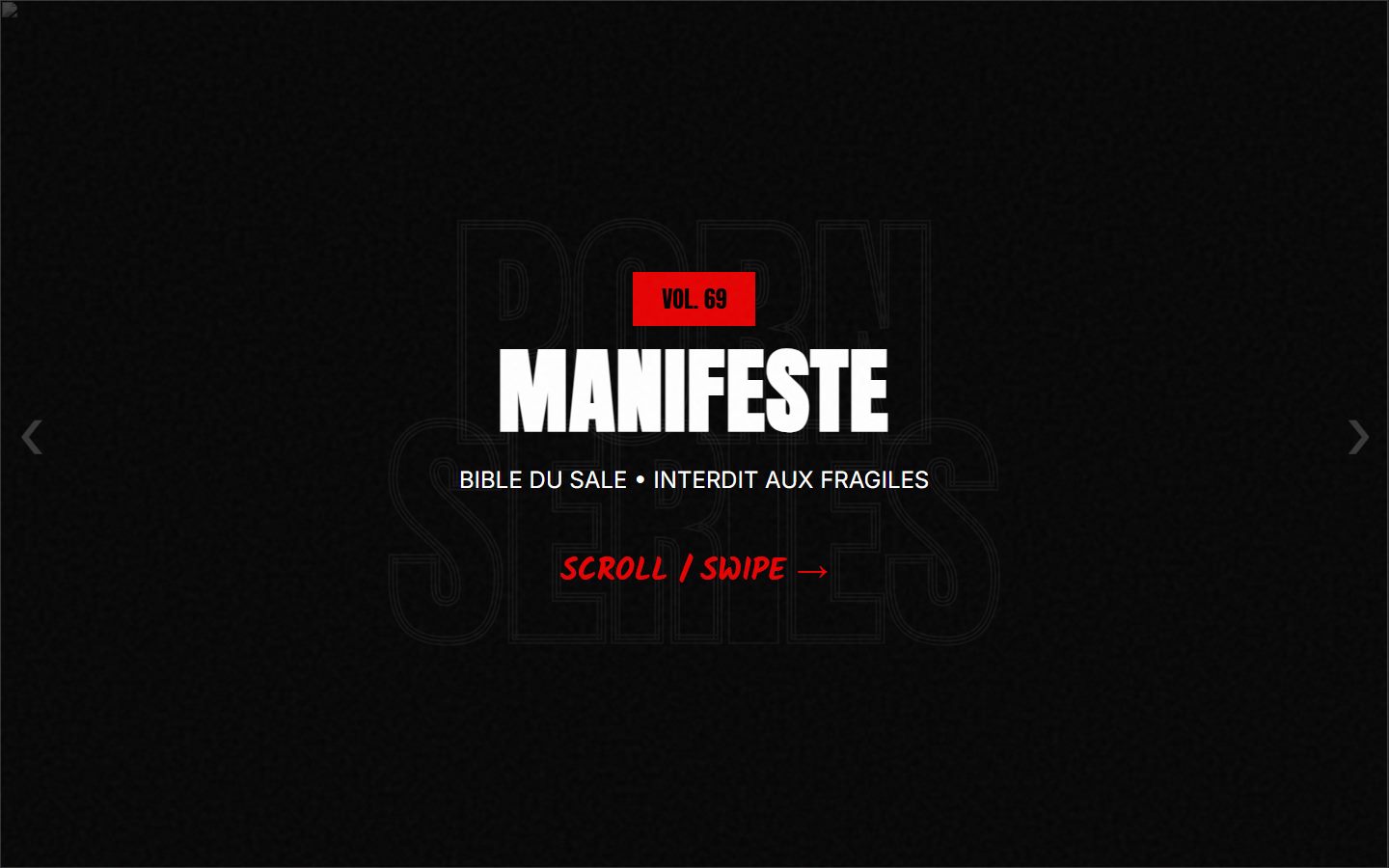 Manifeste Pornseries — Vol. 69, bible du sale, interdit aux fragiles